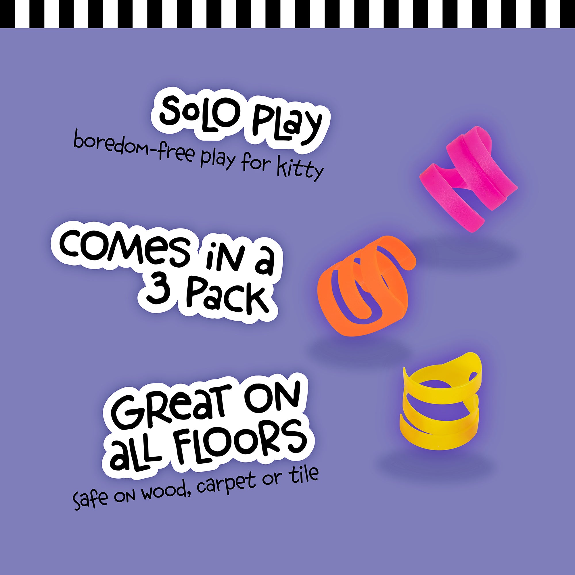 A vivid purple backdrop displays three Pet-mates Looney Loops Cat Toys in neon pink, orange, and yellow. The text highlights that they are ideal for solo play, come in a 3-pack, and are safe on wood, carpet, or tile. Perfect for keeping your kitty engaged and boredom-free!.